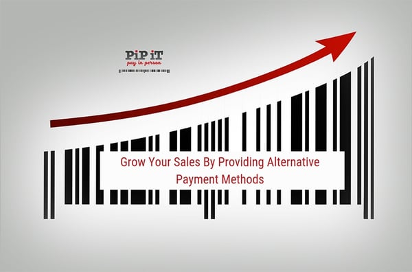 PiP iT Global Blog - Grow Your Sales By Providing Alternative Payment Methods