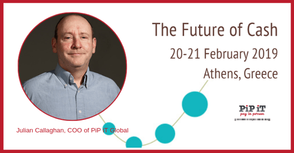PiP IT COO Julian Callaghan To Attend "The Future Of Cash"